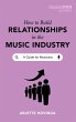 How To Build Relationships in the Music... - Bild 1