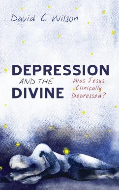 Depression and the Divine - Wilson, David C.