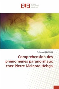 Compréhension des phénomènes paranormaux chez Pierre Meinrad Hebga - KODJIMADJI, Philemon
