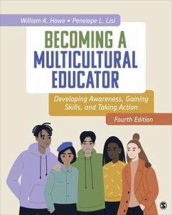 Becoming a Multicultural Educator - Howe, William A; Lisi, Penelope L