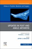 Updates in Foot and Ankle Arthritis, an Issue of Clinics in Podiatric Medicine and Surgery