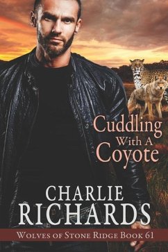 Cuddling with a Coyote - Richards, Charlie