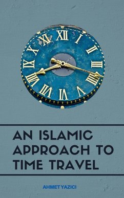 Cover An Islamic Approach to Time Travel