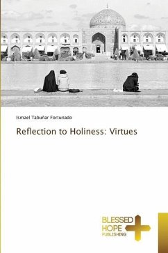 Reflection to Holiness: Virtues