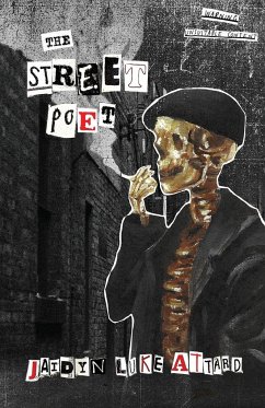 The Street Poet - Attard, Jaidyn L