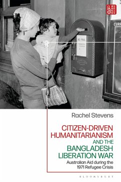 Cover Citizen-Driven Humanitarianism and the Bangladesh Liberation War