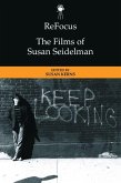 Refocus: the Films of Susan Seidelman