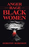 Anger and Rage of Black Women