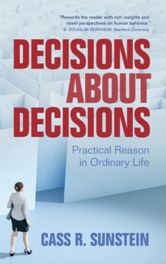 Decisions about Decisions - Sunstein, Cass R. (Harvard University, Massachusetts)