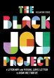 The Black Joy Project - Bild 1