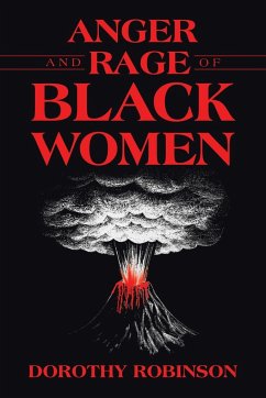 Anger and Rage of Black Women - Robinson, Dorothy