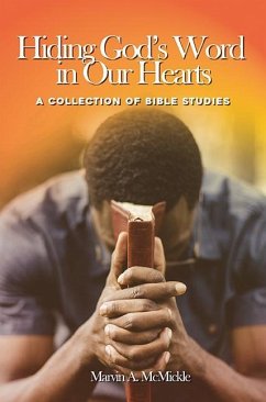 Hiding God's Word in Our Hearts - McMickle, Marvin