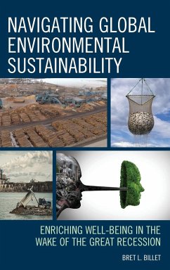 Navigating Global Environmental Sustainability - Billet, Bret L.