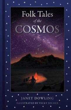 Folk Tales of the Cosmos - Dowling, Janet