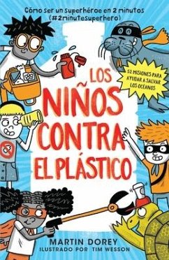 Los Niños Contra El Plástico - Dorey, Martin