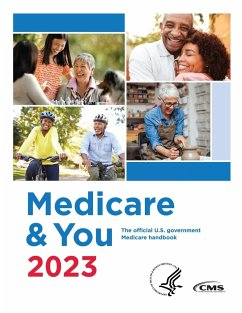 Medicare & You 2023 - Centers for Medicare Medicaid Services; U. S. Department of Health