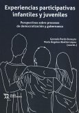 Experiencias participativas infantiles y juveniles. Perspectivas sobre procesos de democratización y gobernanza