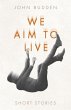 We Aim to Live - Bild 1