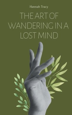 The Art of Wandering in a Lost Mind - Tracy, Hannah