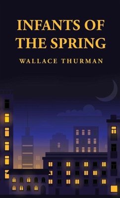 Infants of the Spring - Wallace Thurman