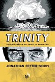 Trinity : historia gráfica del proyecto Manhattan