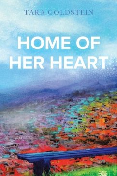 Home of Her Heart - Goldstein, Tara