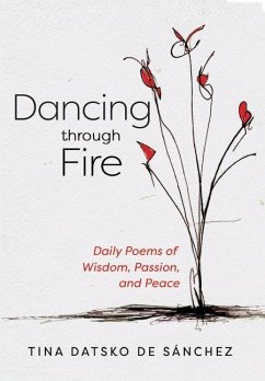 Dancing Through Fire - Datsko de Sánchez, Tina