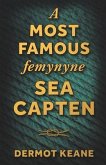 A Most Famous Femynyne Sea Capten: Grace O'Malley, Reluctant Rebel