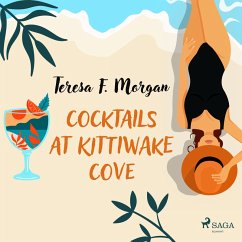 Cocktails at Kittiwake Cove (MP3-Download) - Morgan, Teresa F.