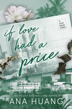 If Love Had A Price (eBook, ePUB) - Huang, Ana
