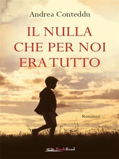 Il Nulla che per noi era tutto (eBook, ePUB) Cover Il Nulla che per noi era tutto (eBook, ePUB)