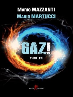 Gaz! (eBook, ePUB) - Mazzanti, Mario; Martucci, Mario