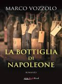 La bottiglia di Napoleone (eBook, ePUB)