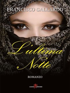 L'ultima notte (eBook, ePUB) - Gallardo, Francisco