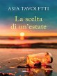 La scelta di un'estate (eBook, ePUB) - Bild 1