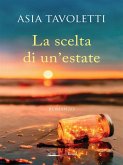 La scelta di un'estate (eBook, ePUB) La scelta di un'estate (eBook, ePUB)
