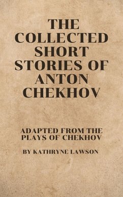 Cover The Collected Short Stories of Anton Chekhov (eBook, ePUB)