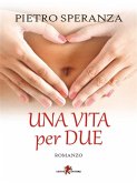 Una vita per due (eBook, ePUB)