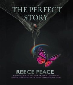 The Perfect Story (eBook, ePUB) - Peace, Reece