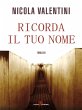 Ricorda il tuo nome (eBook, ePUB) - Bild 1