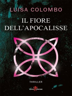 Il Fiore dell'Apocalisse (eBook, ePUB) - Colombo, Luisa