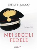 Nei secoli fedele (eBook, ePUB)