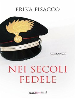 Nei secoli fedele (eBook, ePUB) - Pisacco, Erika