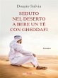 Seduto nel deserto a bere un tè con... - Bild 1
