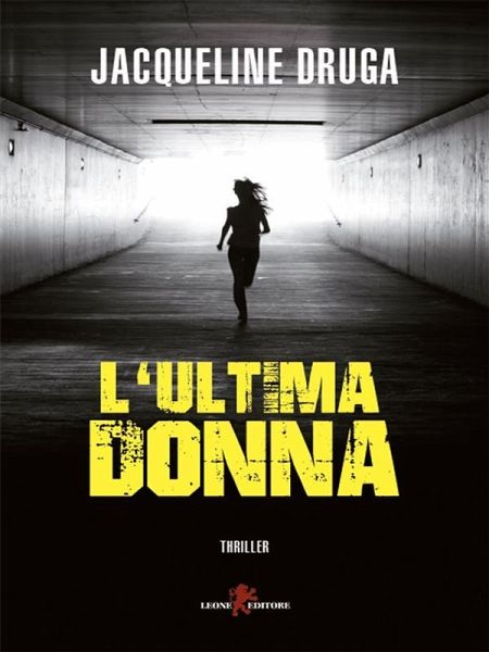 L'ultima donna (eBook, ePUB) L'ultima donna (eBook, ePUB)