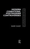 Modern Conditions, Postmodern Controversies (eBook, ePUB)