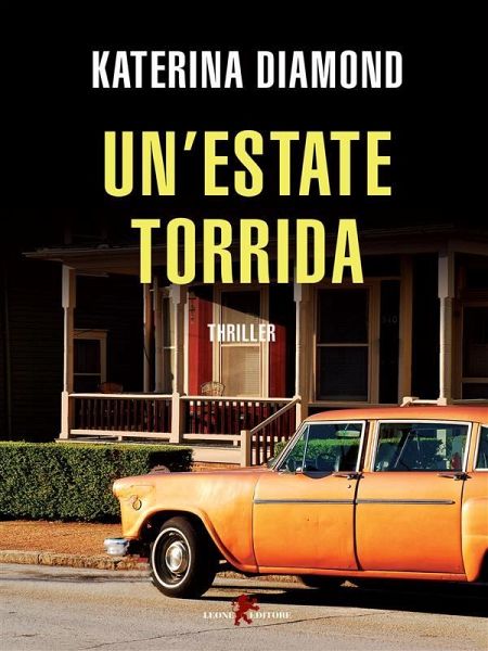 Un'estate torrida (eBook, ePUB) Un'estate torrida (eBook, ePUB)