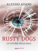 Rusty Dogs (eBook, ePUB)