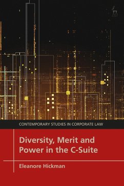 Diversity, Merit and Power in the C-Suite (eBook, PDF) - Hickman, Eleanore
