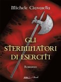 Gli Sterminatori di Eserciti (eBook, ePUB)